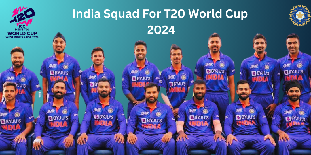 India Squad For T20 World Cup 2024